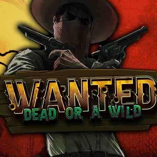 Vulkan Vegas Wanted Dead or a Wild